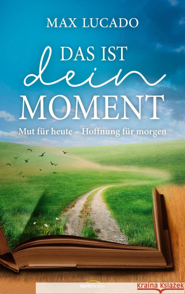 Das ist dein Moment Lucado, Max 9783957349101 Gerth Medien - książka