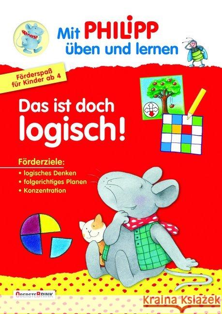 Das ist doch logisch! : Förderspaß für Kinder ab 4 Landa, Norbert 9783934333765 Oberstebrink/Eltern-Bibliothek - książka