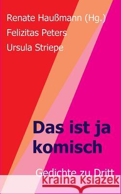 Das ist ja komisch Haumann, Renate 9783748297192 Tredition Gmbh - książka