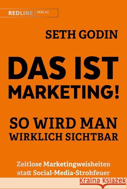 Das ist Marketing! : So wird man wirklich sichtbar Godin, Seth 9783868817591 Redline Verlag - książka