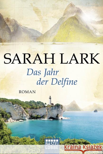 Das Jahr der Delfine : Roman Lark, Sarah 9783404177417 Bastei Lübbe - książka