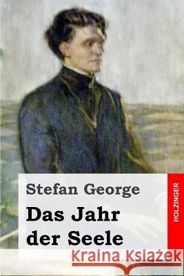 Das Jahr der Seele George, Stefan 9781499533606 Createspace - książka