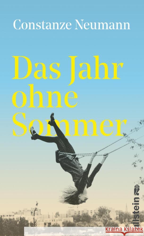 Das Jahr ohne Sommer Neumann, Constanze 9783550202292 Ullstein HC - książka