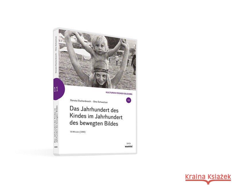 Das Jahrhundert des Kindes im Jahrhundert des bewegten Bildes, DVD : PAL Donata, Elschenbroich; Otto, Schweitzer 9783945810620 Was mit Kindern - książka