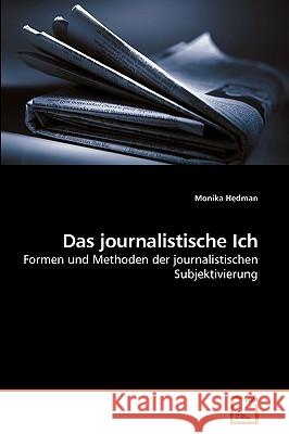 Das journalistische Ich Hedman, Monika 9783639223064 VDM Verlag - książka