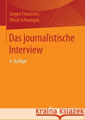 Das Journalistische Interview Friedrichs, Jürgen 9783531199979 Springer vs - książka