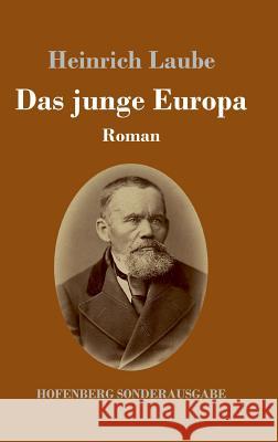 Das junge Europa: Roman Laube, Heinrich 9783743729896 Hofenberg - książka