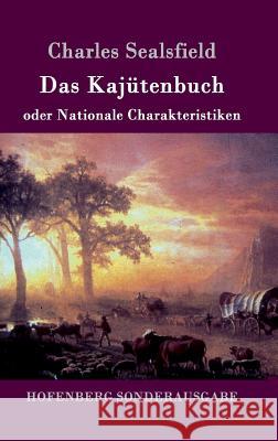 Das Kajütenbuch oder Nationale Charakteristiken Charles Sealsfield 9783743705494 Hofenberg - książka