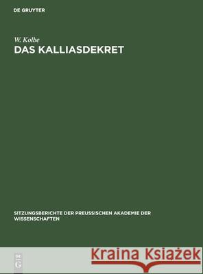 Das Kalliasdekret W Kolbe 9783112505892 De Gruyter - książka