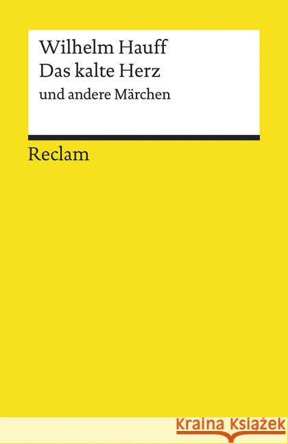 Das kalte Herz und andere Märchen Hauff, Wilhelm   9783150067062 Reclam, Ditzingen - książka