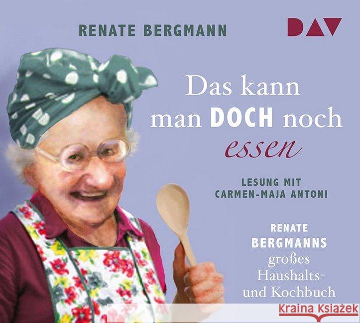 Das kann man doch noch essen. Renate Bergmanns großes Haushalts- und Kochbuch, 2 Audio-CDs : Lesung mit Carmen-Maja Antoni (2 CDs), Lesung Bergmann, Renate 9783742400451 Der Audio Verlag, DAV - książka