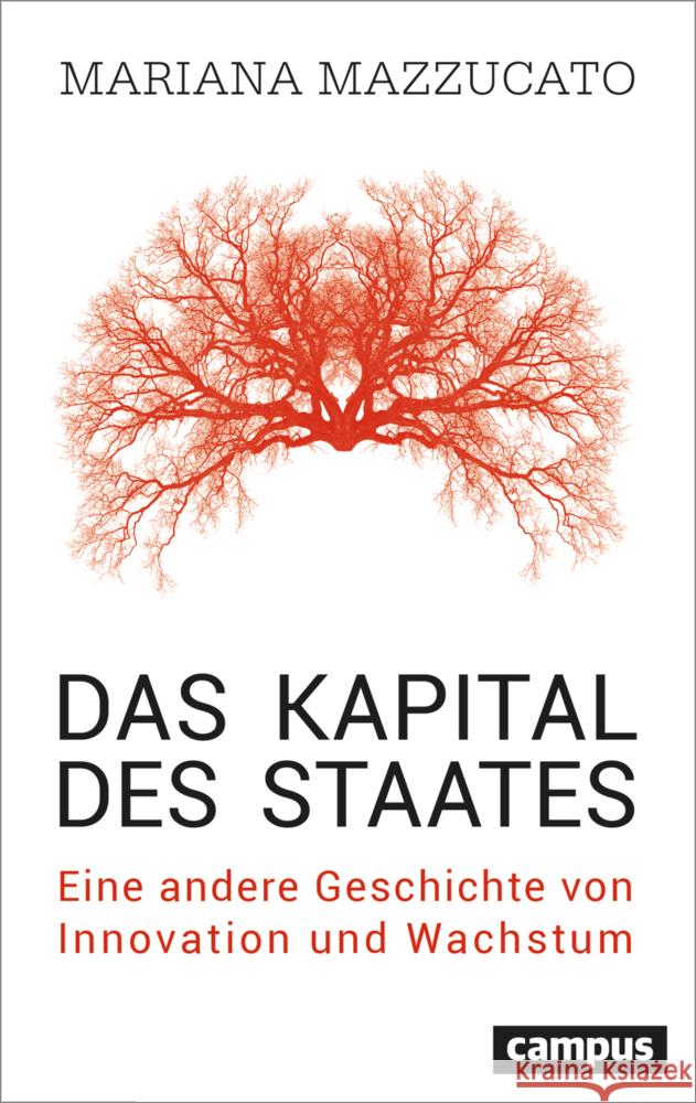 Das Kapital des Staates Mazzucato, Mariana 9783593516875 Campus Verlag - książka