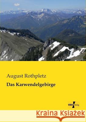 Das Karwendelgebirge August Rothpletz 9783956102691 Vero Verlag - książka