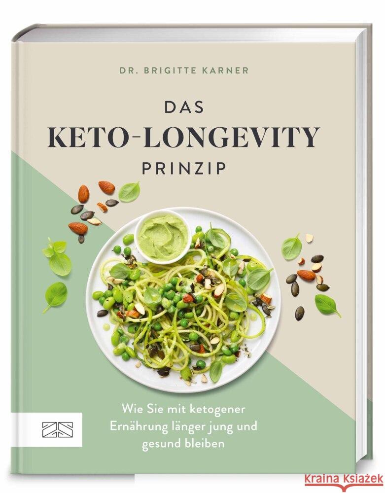 Das Keto-Longevity-Prinzip Karner, Brigitte 9783965845558 ZS - ein Verlag der Edel Verlagsgruppe - książka