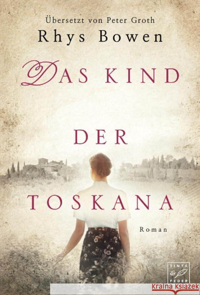 Das Kind der Toskana Bowen, Rhys 9782496707939 Tinte & Feder - książka