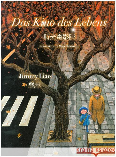 Das Kino des Lebens Liao, Jimmy 9783905816853 Chinabooks - książka