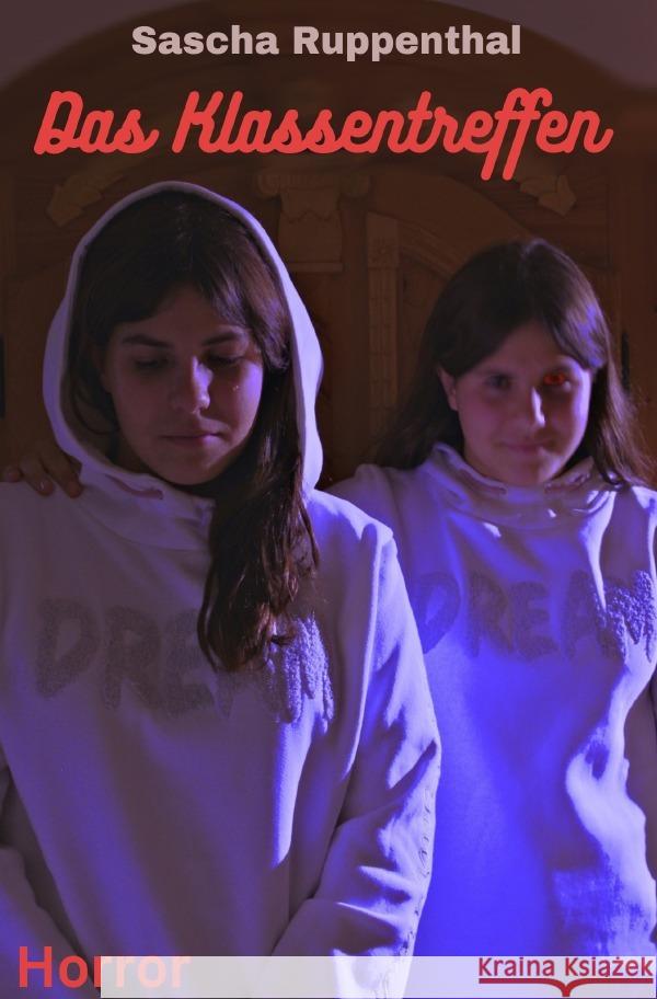 Das Klassentreffen Ruppenthal, Sascha 9783758448812 epubli - książka