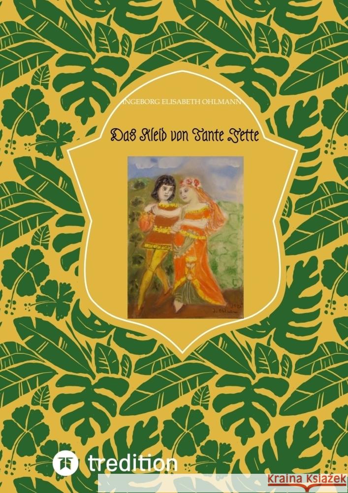 Das Kleid von Tante Jette Ohlmann, Ingeborg Elisabeth 9783384551993 tredition - książka