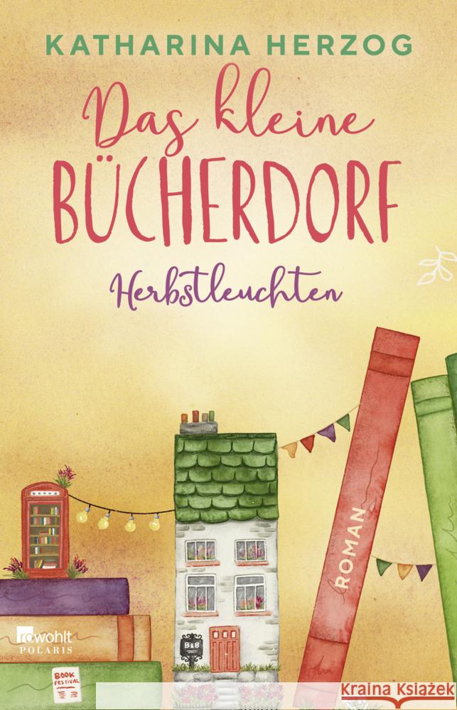 Das kleine Bücherdorf: Herbstleuchten Herzog, Katharina 9783499009488 Rowohlt TB. - książka