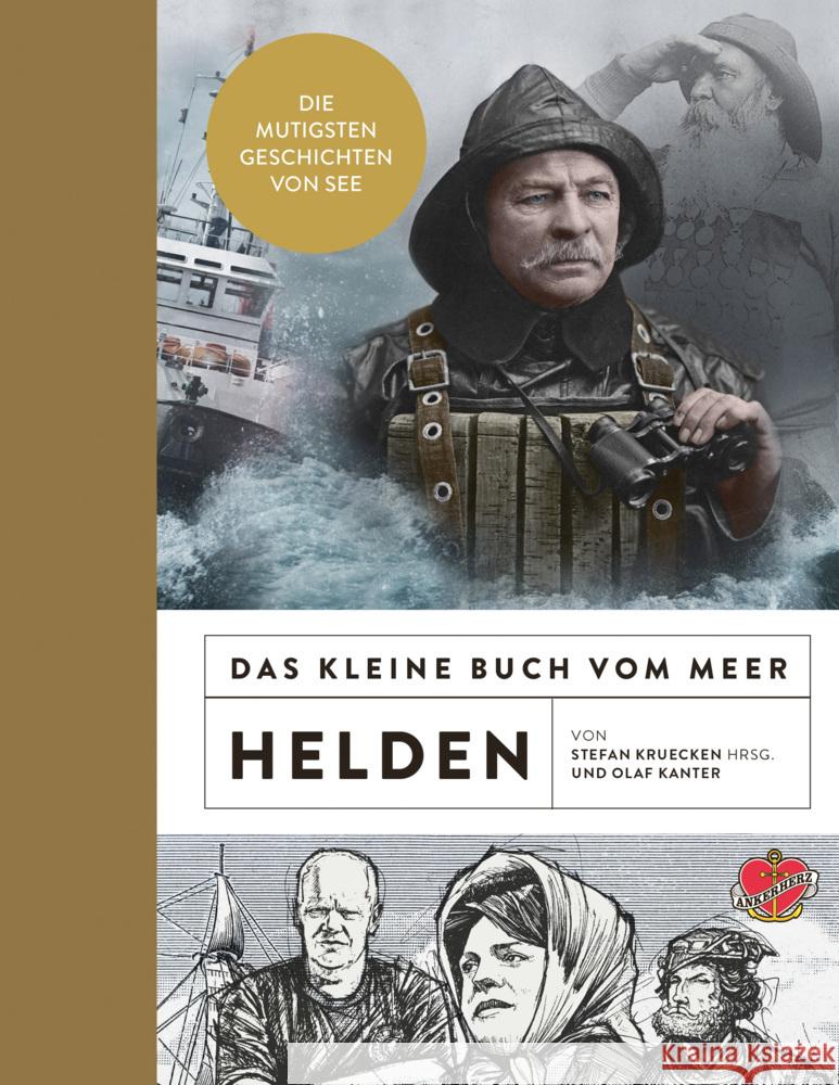 Das kleine Buch vom Meer: Helden Kanter, Olaf 9783945877333 Ankerherz Verlag - książka