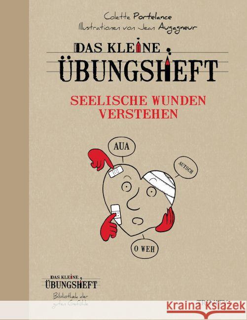 Das kleine Übungsheft - Seelische Wunden verstehen Portelance, Colette 9783955501372 Trinity - książka