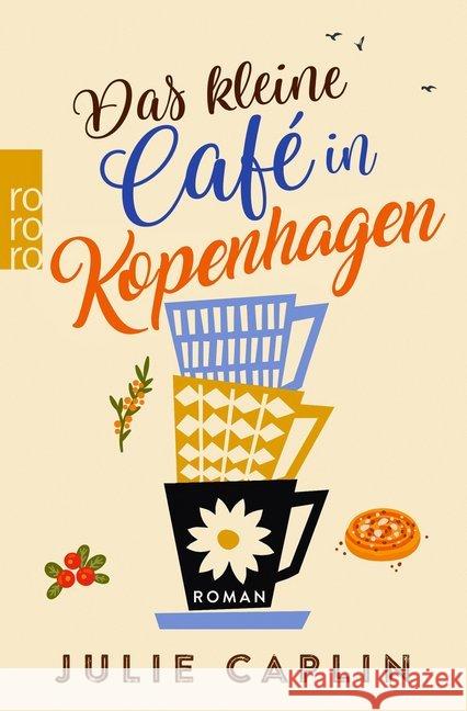 Das kleine Café in Kopenhagen : Roman Caplin, Julie 9783499275531 Rowohlt TB. - książka