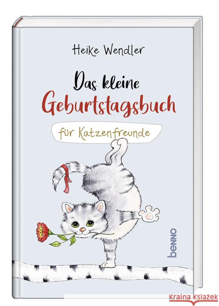 Das kleine Geburtstagsbuch für Katzenfreunde Wendler, Heike 9783746264202 St. Benno - książka