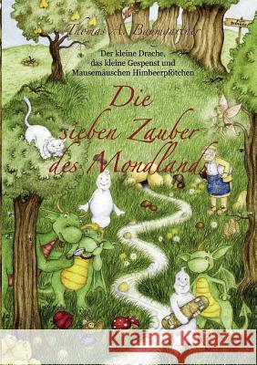 Das kleine Gespenst, der kleine Drache und Mausemäuschen Himbeerpfötchen: Die sieben Zauber des Mondlands Baumgartner, Thomas Anton 9783837001341 Books on Demand - książka