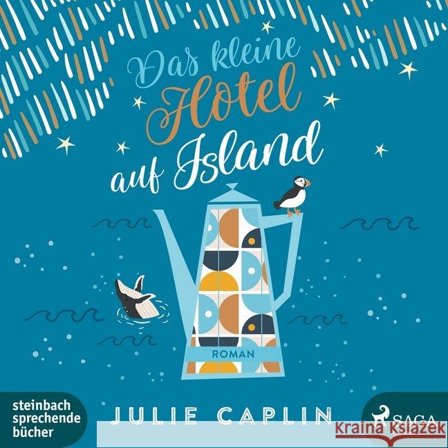 Das kleine Hotel auf Island, 2 Audio-CD, MP3 : Lesung Caplin, Julie 9783869744292 Steinbach sprechende Bücher - książka