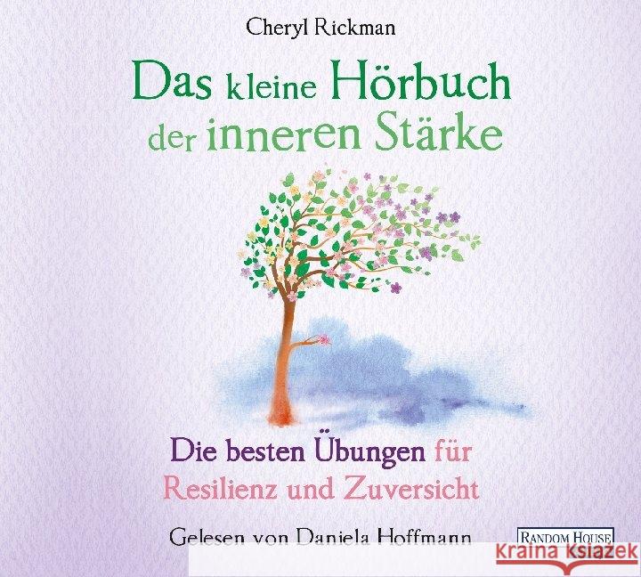 Das kleine Hör-Buch der inneren Stärke, 1 Audio-CD Rickman, Cheryl 9783837150636 Random House Audio - książka