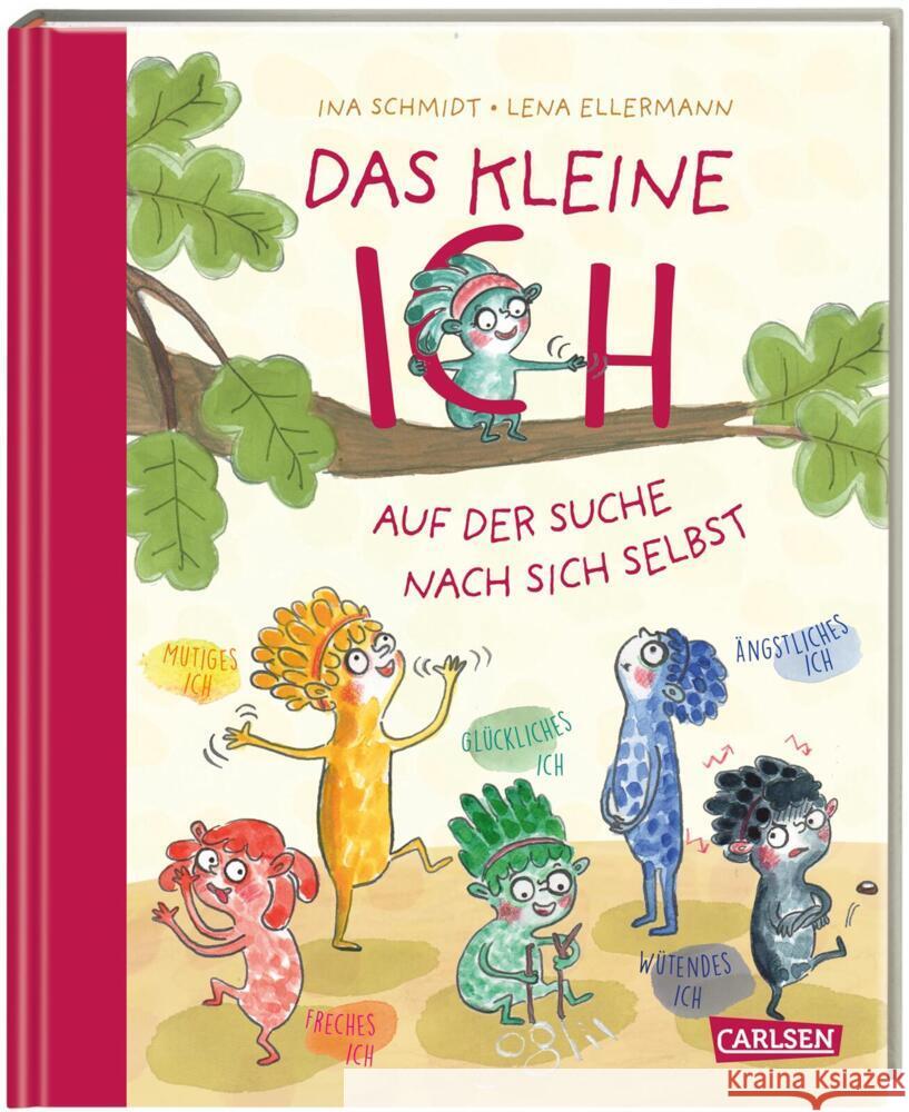 Das kleine Ich auf der Suche nach sich selbst Schmidt, Ina 9783551250803 Carlsen - książka