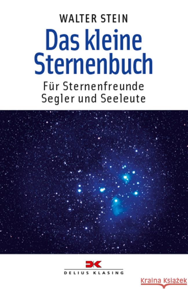 Das kleine Sternenbuch Stein, Walter 9783667121134 Delius Klasing - książka