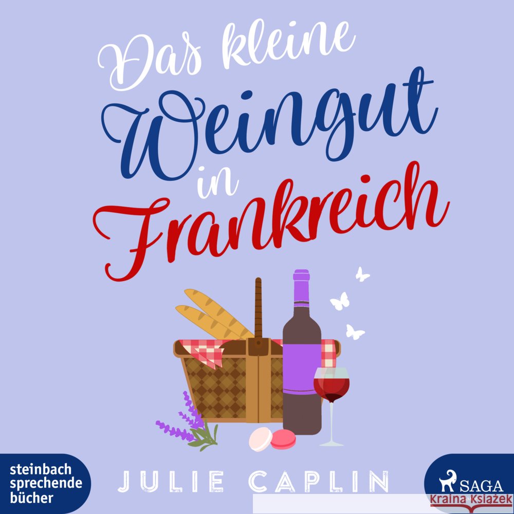 Das kleine Weingut in Frankreich, 2 Audio-CD, MP3 Caplin, Julie 9783987360695 Steinbach sprechende Bücher - książka