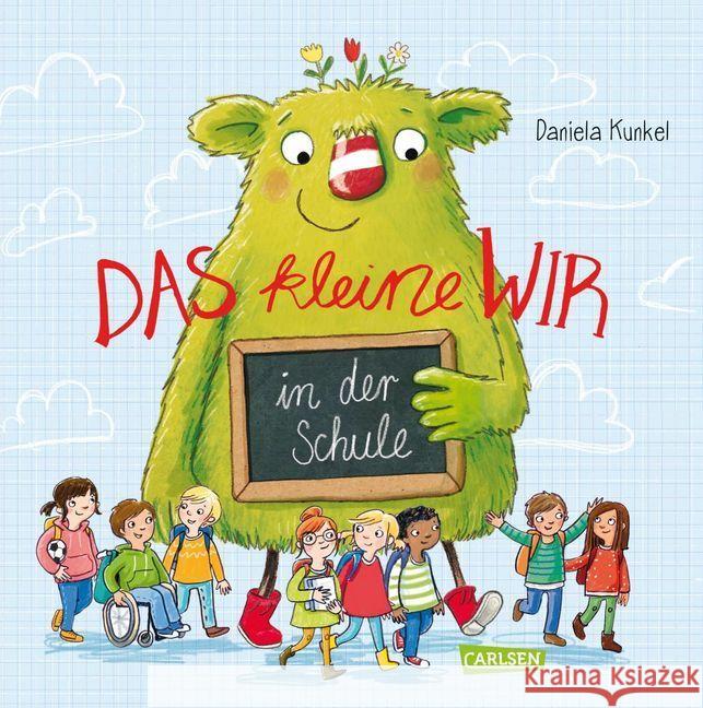 Das kleine WIR in der Schule Kunkel, Daniela 9783551519375 Carlsen - książka