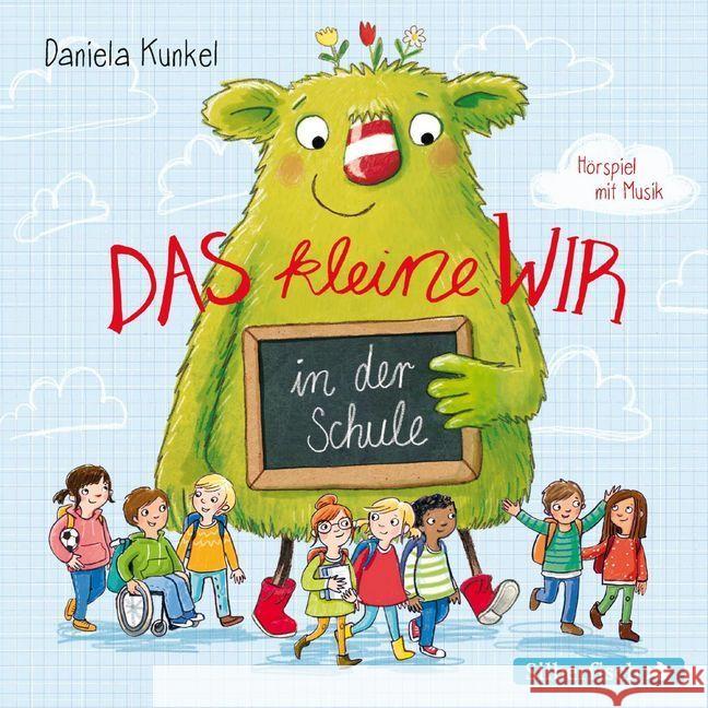 Das kleine WIR in der Schule, 1 Audio-CD : 1 CD, Hörspiel. CD Standard Audio Format Kunkel, Daniela 9783745601435 Silberfisch - książka