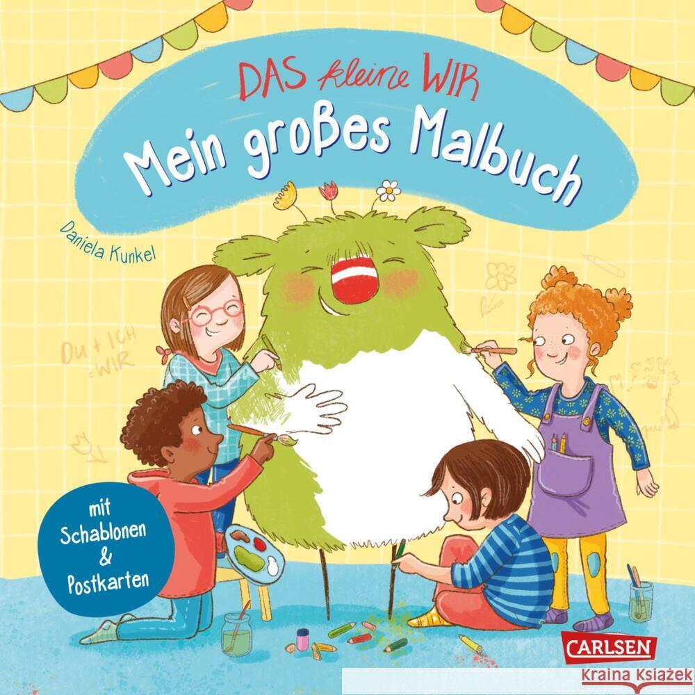 Das kleine WIR: Mein großes Malbuch Kunkel, Daniela 9783551192110 Carlsen - książka