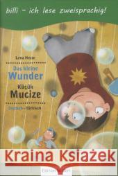 Das kleine Wunder, Deutsch-Türkisch. Küçük Mucize : Kinderbuch mit Leserätsel Hesse, Lena 9783196295955 Hueber - książka