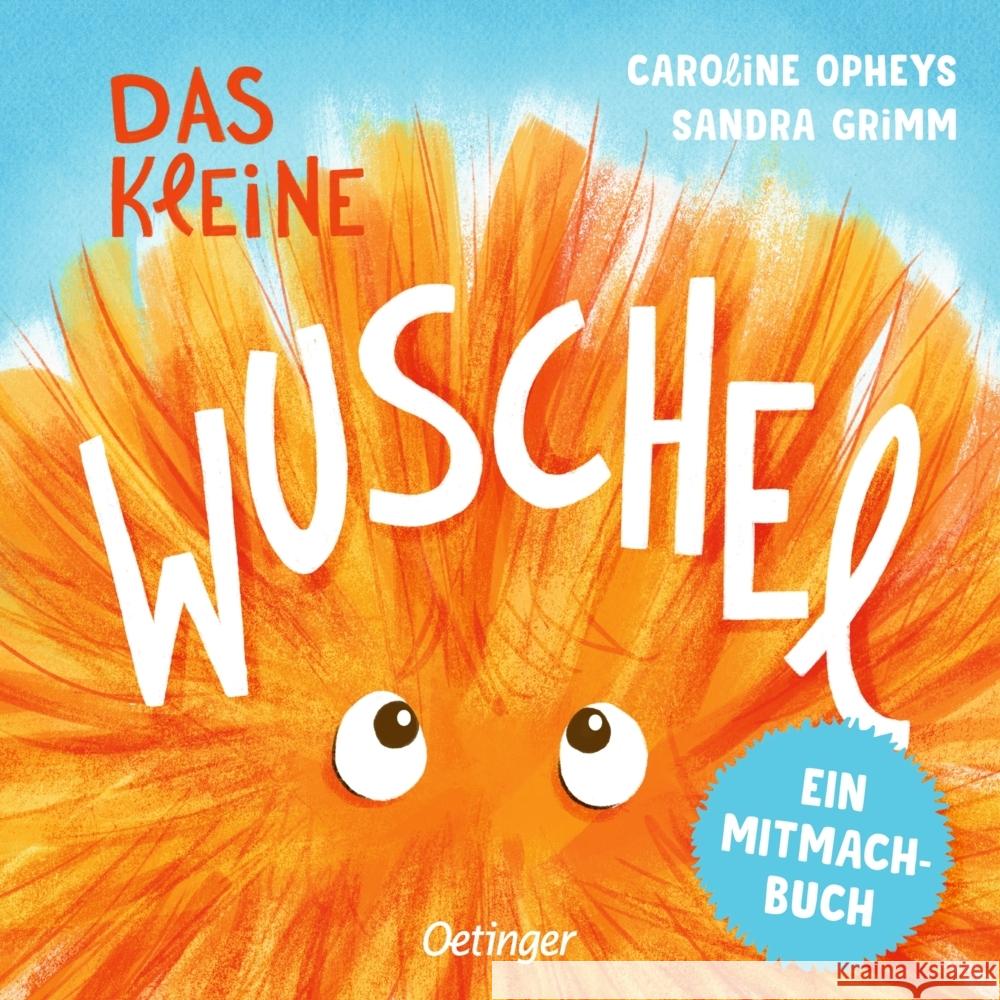 Das kleine Wuschel Grimm, Sandra 9783751204699 Oetinger - książka