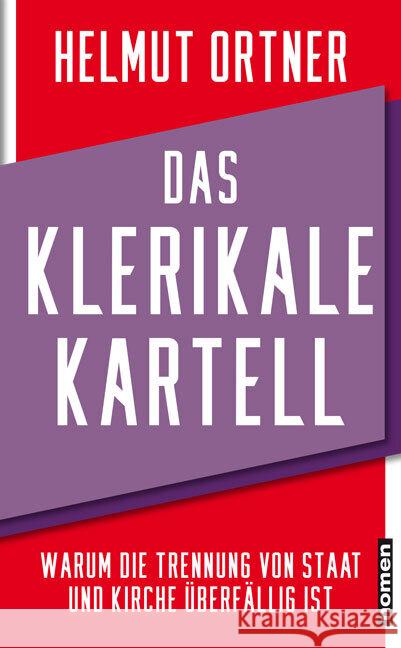 Das klerikale Kartell Ortner, Helmut 9783939816959 Nomen - książka