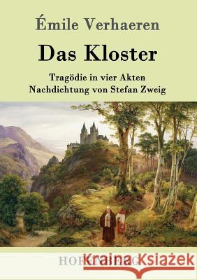Das Kloster: Tragödie in vier Akten Émile Verhaeren 9783843084864 Hofenberg - książka