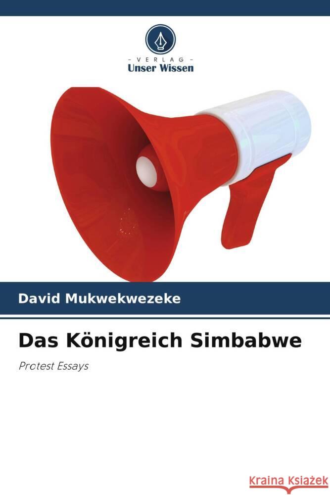Das K?nigreich Simbabwe David Mukwekwezeke 9786207989058 Verlag Unser Wissen - książka