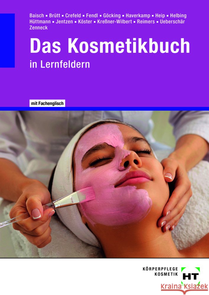 Das Kosmetikbuch Baisch, Annegret, Jentzen, Ralf, Dr. Köster, Kathrin 9783758564116 Europa-Lehrmittel - książka