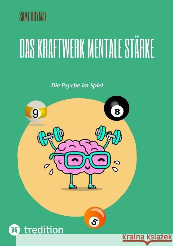 Das Kraftwerk  Mentale Stärke Duymaz, Sami 9783347929722 tredition - książka