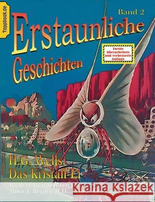 Das Kristall-Ei: und Eine Terrornacht / Operation in der vierten Dimension / In der Raumzeit verirrt Wells, H. G. 9783751914833 Books on Demand - książka