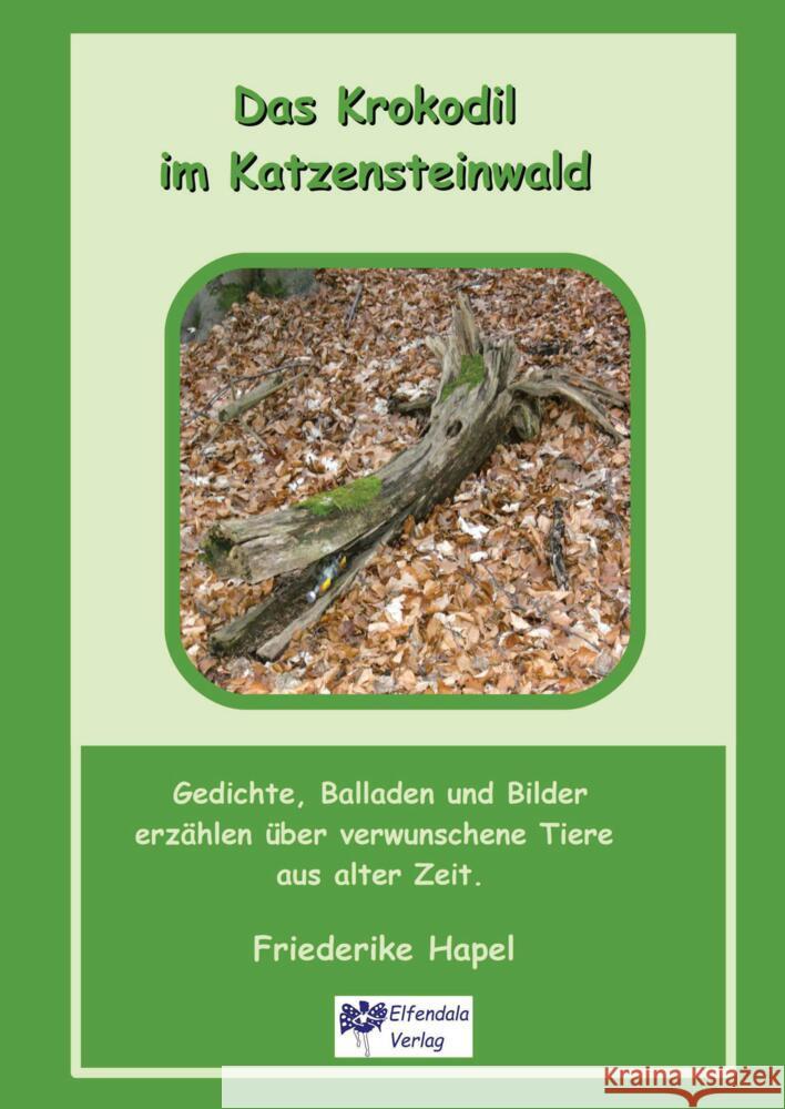 Das Krokodil im Katzensteinwald Hapel, Friederike 9783347546011 Elfendala Verlag - książka