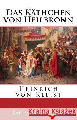 Das Käthchen von Heilbronn Von Kleist, Heinrich 9781986552004 Createspace Independent Publishing Platform - książka