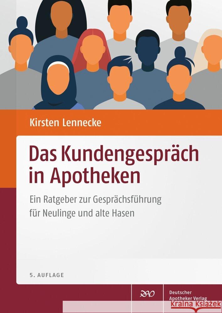 Das Kundengespräch in Apotheken Lennecke, Kirsten 9783769279207 Deutscher Apotheker Verlag - książka