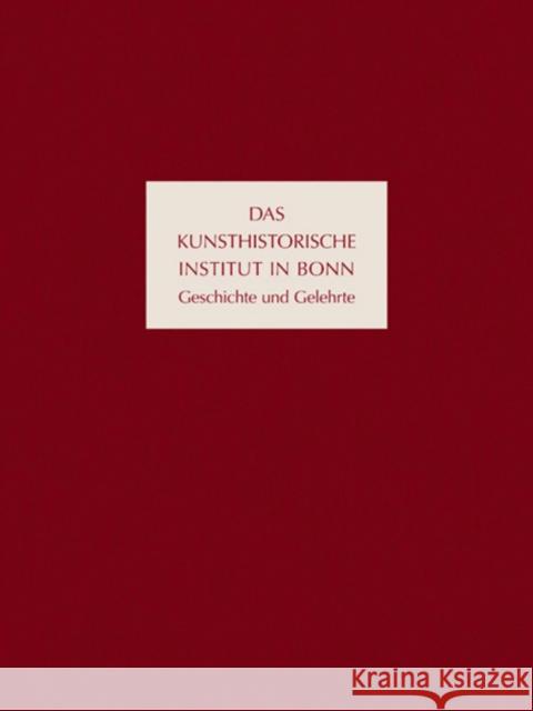 Das Kunsthistorische Institut in Bonn : Geschichte und Gelehrte Roland Kanz 9783422074927 De Gruyter (JL) - książka