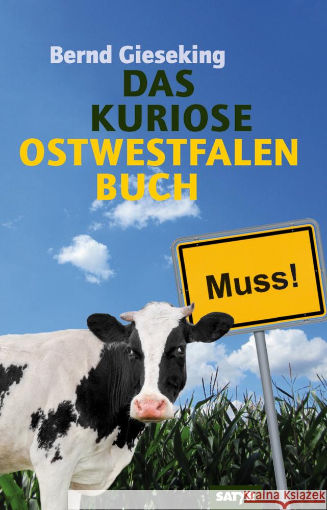 Das kuriose Ostwestfalen-Buch Gieseking, Bernd 9783910775060 Satyr Verlag - książka