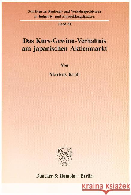 Das Kurs-Gewinn-Verhaltnis Am Japanischen Aktienmarkt Krall, Markus 9783428081219 Duncker & Humblot - książka